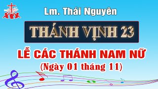 Đáp ca lễ Các Thánh Nam Nữ  Thánh vịnh 23 Lm Thái Nguyên  SUPON MUSIC [upl. by Atineb136]