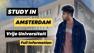 Study in Amsterdam  Vrije Universiteit Amsterdam  September Intake 2023  Study in Netherlands [upl. by Trebreh850]