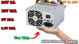 Use This for Your lab  24V 12V 5V 33V  Computer ATX Power supply [upl. by Narual]