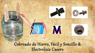 Cobreado de Hierro Fácil y Sencillo amp Electrolisis Casero [upl. by Assillam]