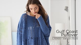 Gulf Coast Pullover crocheted with Vannas Style [upl. by Ahtnammas166]