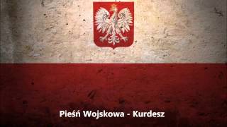 Kurdesz  Szlachecka Pieśń Wojskowa [upl. by Millisent]