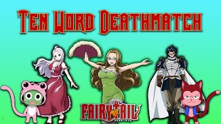 Ten Word Deathmatch  Fairy Tail [upl. by Hasan]