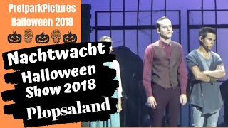 Nachtwacht halloween show 2018 plopsaland full version [upl. by Ashien]