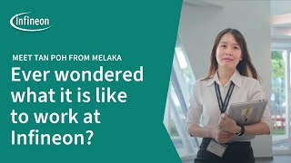 A Day in the Life of Tan from Infineon Melaka  Employee Stories  Infineon [upl. by Humfried843]