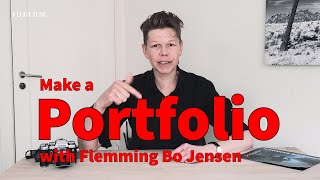 Be Creative Flemming Bo Jensen x Make a Portfolio  FUJIFILM [upl. by Elgna475]