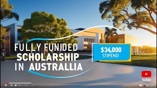 Fully Funded Scholarship in Australia 2024  With 34000 Stipend [upl. by Enelrak]