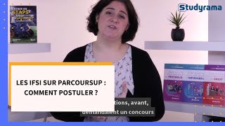 Les IFSI sur Parcoursup  comment postuler [upl. by Droflim576]