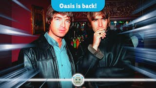 Oasis Reunion Tour The Britpop Giants Return to North America [upl. by Nahbois264]