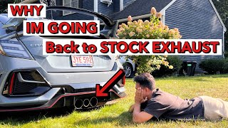 Going back to the stock exhaust on my FK8  2021 Honda Civic Type R [upl. by Hedi]