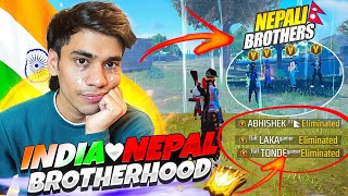 India💖Nepal Brotherhood🥹3 Nepali VBadge Youtubers Give Me Booyah🥲In Top 1 Lobby🔥 [upl. by Jasmina]