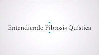 Entendiendo Fibrosis Quística [upl. by Sirraj]