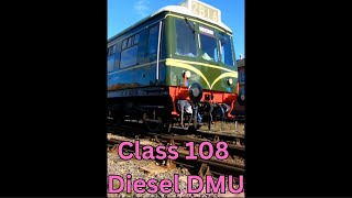 Class 108 Diesel Uk DMU Heratage [upl. by Asalocin777]