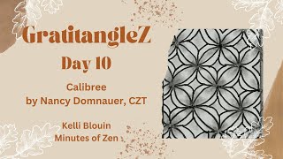 GratitangleZ 2024  Beginner Zentangle®  Day 10  Calibree [upl. by Freda]