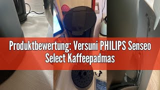 Produktbewertung Versuni PHILIPS Senseo Select Kaffeepadmaschine – Kaffeestärkewahl Plus Crema Plu [upl. by Verine]