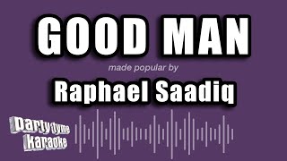 Raphael Saadiq  Good Man Karaoke Version [upl. by Dyolf]