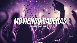 Yandel ft Daddy Yankee  Moviendo cadera  letra [upl. by Assenov]