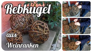 Gartentipp Oktober 1005 Rebkugeln aus Ranken vom wilden Wein flechten [upl. by Sonnie755]