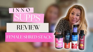 I Spent 148 On The Inno Supps Female Shred Stack My Honest Review [upl. by Romola329]