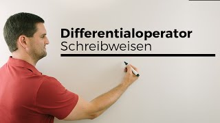 Differentialoperator Schreibweisen in der Praxis Beispiele  Mathe by Daniel Jung [upl. by Huai]