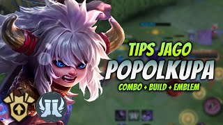 CARA MAIN POPOL KUPA BUFF  BUILD amp EMBLEM POPOL KUPA TERSAKIT 2023  POPOL KUPA GOLD LANE GAMEPLAY [upl. by Aket]