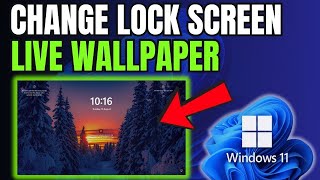 How to Change Lock Screen Live Wallpaper in Windows 11 [upl. by De Witt]