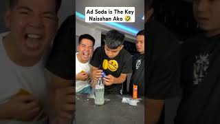 Ad Soda is The KeyNaisahan Ako 🤣 [upl. by Miarfe]