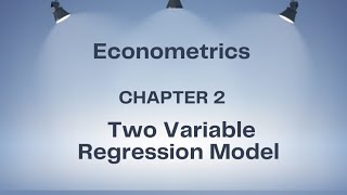 Econometrics chapter2 two variable regression model semester 4 econometrics du ecohons [upl. by Llabmik]