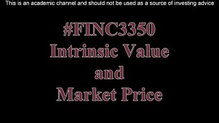 Intrinsic Value and Market Price [upl. by Pandich]