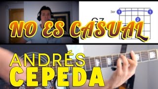 No Es Casual Andrés Cepeda Tutorial Cover  Acordes Mauro Martinez [upl. by Jurdi]