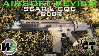 Airsoft Review 105 WE SCARL CQC Open Bolt GBBR GUNS AND TARGETS FR [upl. by Oznofla]