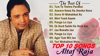 Altaf Raja All Time Hits Songs  Best Of Altaf Raja 2021  Altaf Raja Romantic Hindi Songs [upl. by Baynebridge]