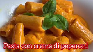 Pasta con crema di peperoni [upl. by Annyrb917]