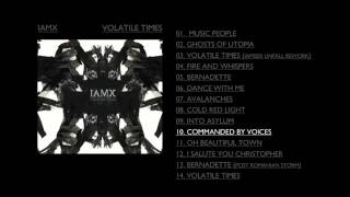 IAMX  Commanded By Voices [upl. by Lund]