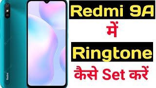 How to set ringtone in redmi 9a  redmi 9a me ringtone kaise set kare [upl. by Aldarcy335]