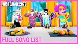 Full Song List  Just Dance 2022 Official [upl. by Raymonds]