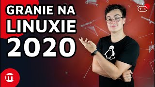 Granie na Linuxie w 2020 [upl. by Clotilda593]