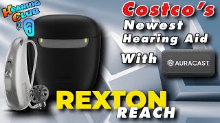 Rexton Reach 1499 Costcos Newest Hearing Aid Just Dropped [upl. by Enidanreb388]