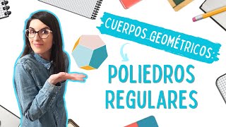 Poliedros regulares 💠  MATEMÁTICAS FÁCILES ➡️ Cuerpos geométricos [upl. by Atsirc563]