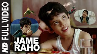 Jame Raho Full Song Film  Taare Zameen Par [upl. by Nnahsal]