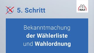 Bekanntmachung der Wählerliste und Wahlordnung  Betriebsratswahl  Schritt 5 [upl. by Wordoow]