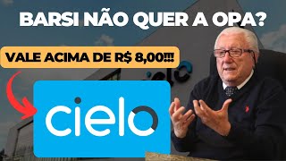 CIELO CIEL3 LUIZ BARSI NÃO QUER A OPA AÇÕES VALEM MAIS [upl. by Bonnie641]