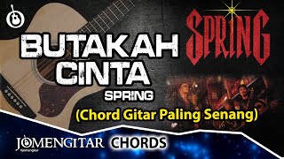 BUTAKAH CINTA  Spring Chord Gitar Paling Senang  JOMENGITAR [upl. by Yssor]