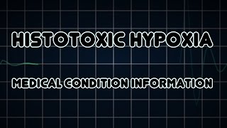 Histotoxic hypoxia Medical Condition [upl. by Llerut751]