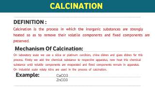 Calcination  Introduction And Application Of Various Processes In Pharmacy  Pharmaceutics1 [upl. by Jacqui809]