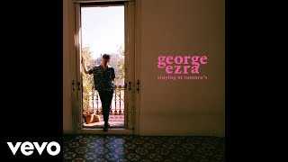 George Ezra  Sugarcoat Official Audio [upl. by Leunammi]