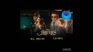 EL MICHA FT LENIER   Pa Los Haters [upl. by Alboran]