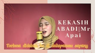 KEKASIH ABADI  Mr Apai Cover by Damia [upl. by Lynelle]