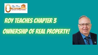 Chapter 3 Ownership of Real Property [upl. by Lynnell]