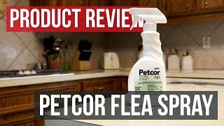 Petcor Flea Spray Product Review [upl. by Nachison]